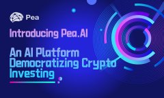 tp钱包官方APP下载|Pea.AI 简介 - 加密货币投资民主化的人工智能平台